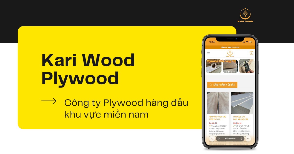 Kari Wood Plywood – Công ty Plywood hàng đầu tại khu vực miền Nam