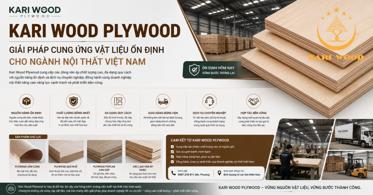 Kari Wood Plywood – Giải pháp cung ứng vật liệu ổn định cho ngành nội thất Việt Nam